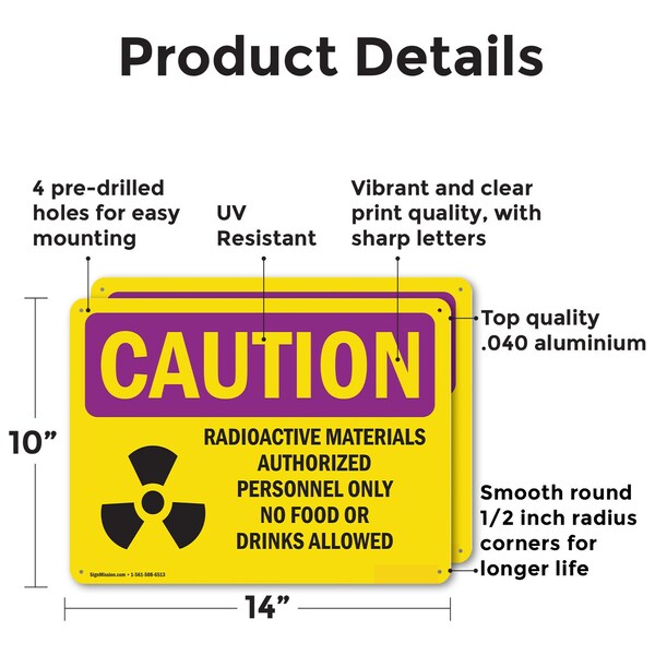 Radioactive Materials Authorized With Symbol OSHA Caution Radiation Sign, Al, 14in W X 10in L, 2PK